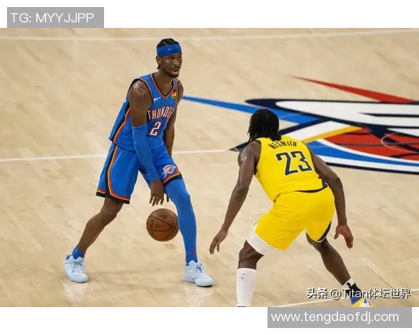 亚历山大单场50分无罚球表现雷霆逆袭卫冕冠军创造历史