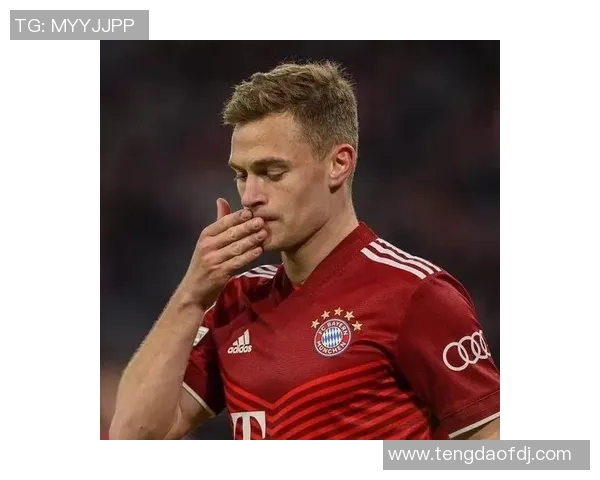 基米希:从中场指挥官到球队灵魂的华丽蜕变与未来展望 基米希:从中场指挥官到球队灵魂的华丽蜕变与未来展望